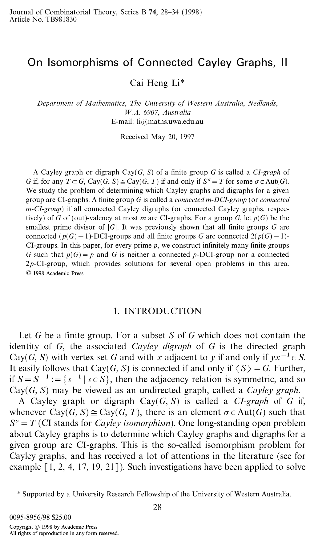 On Isomorphisms of Connected Cayley Graphs, II