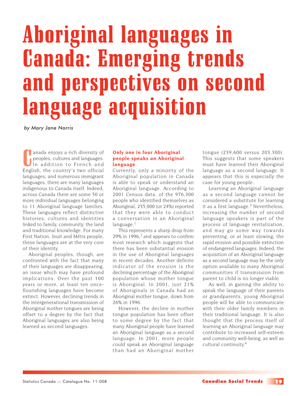 Aboriginal Languages in Canada: Emerging Trends and Perspectives on Second Language Acquisition