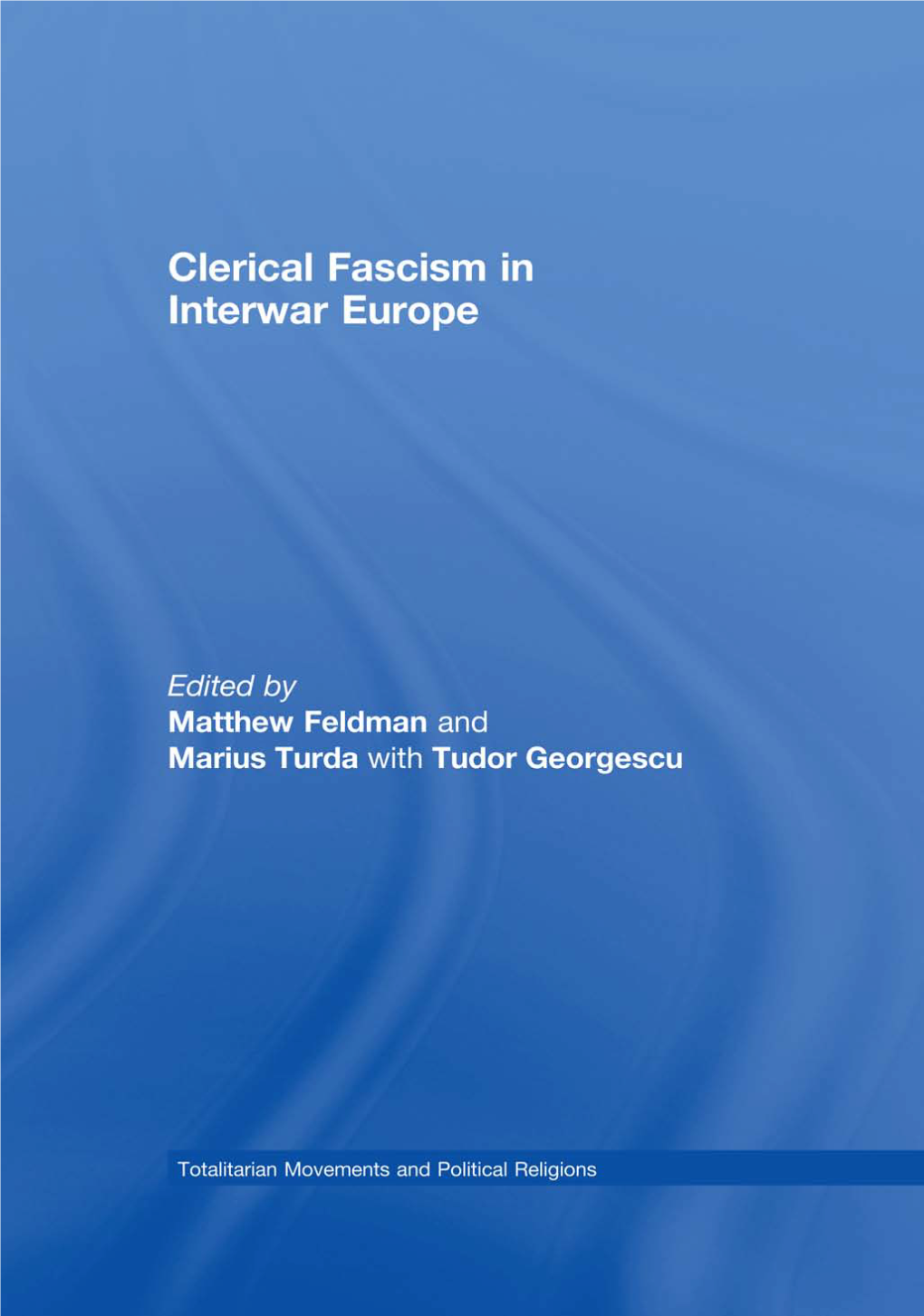 Clerical Fascism in Interwar Europe