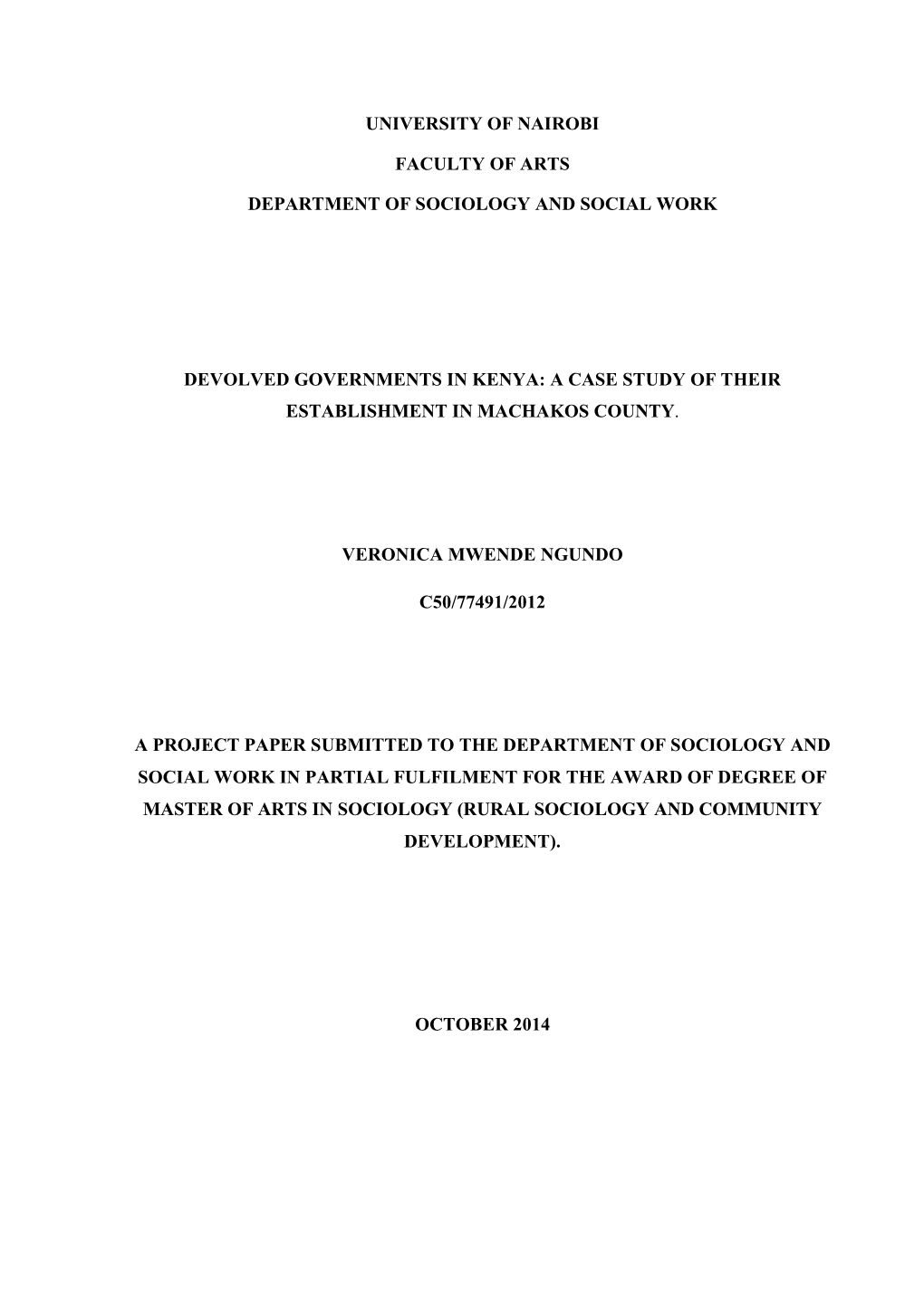 Devolved Governments in Kenya: a Case Study of Their Establishment in Machakos County