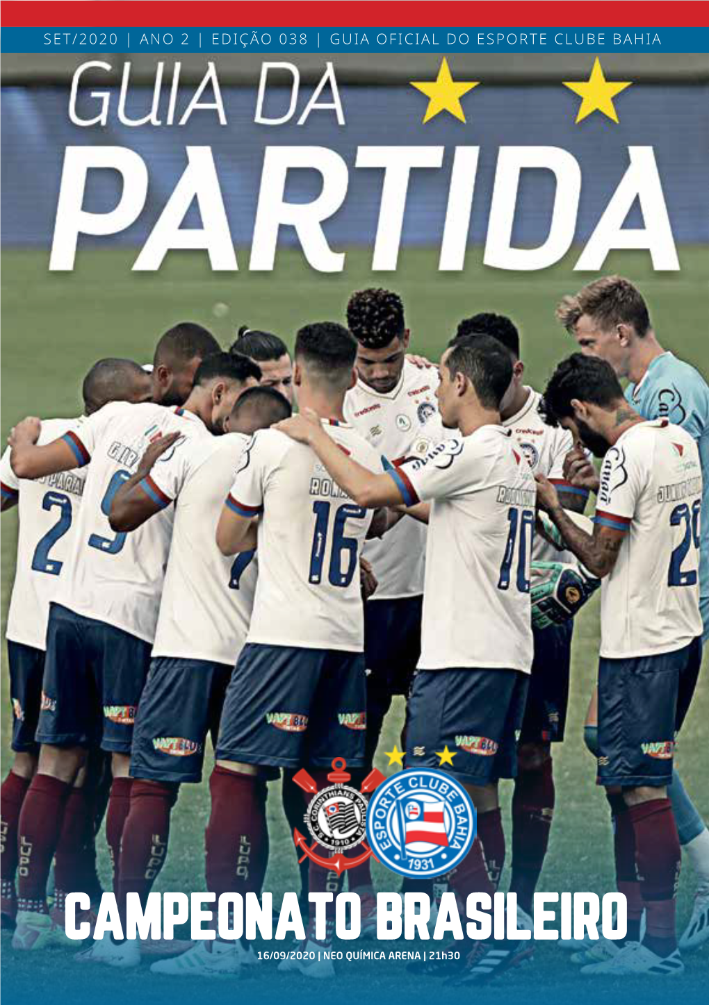 CAMPEONATO BRASILEIRO 16/09/2020 | NEO QUÍMICA ARENA | 21H30 1 Esporte Clube Bahia Índice