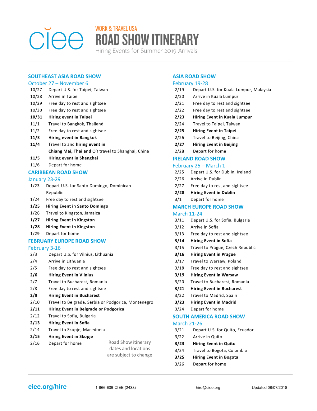 ROAD SHOW ITINERARY Hiring Events for Summer 2019 Arrivals