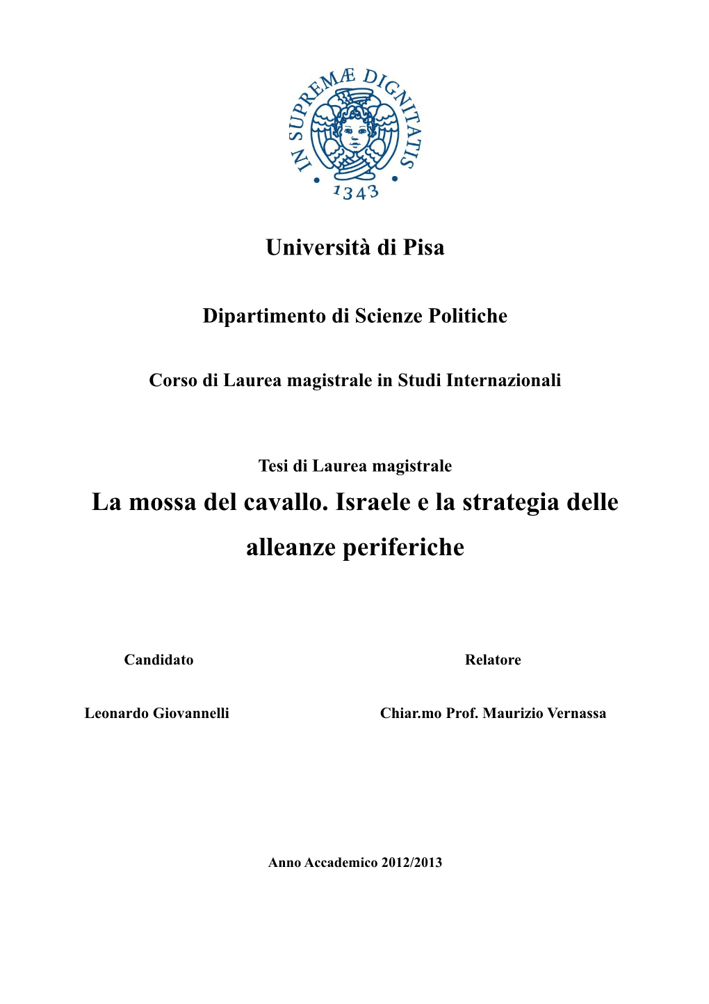 La Mossa Del Cavallo. Israele E La Strategia Delle Alleanze Periferiche