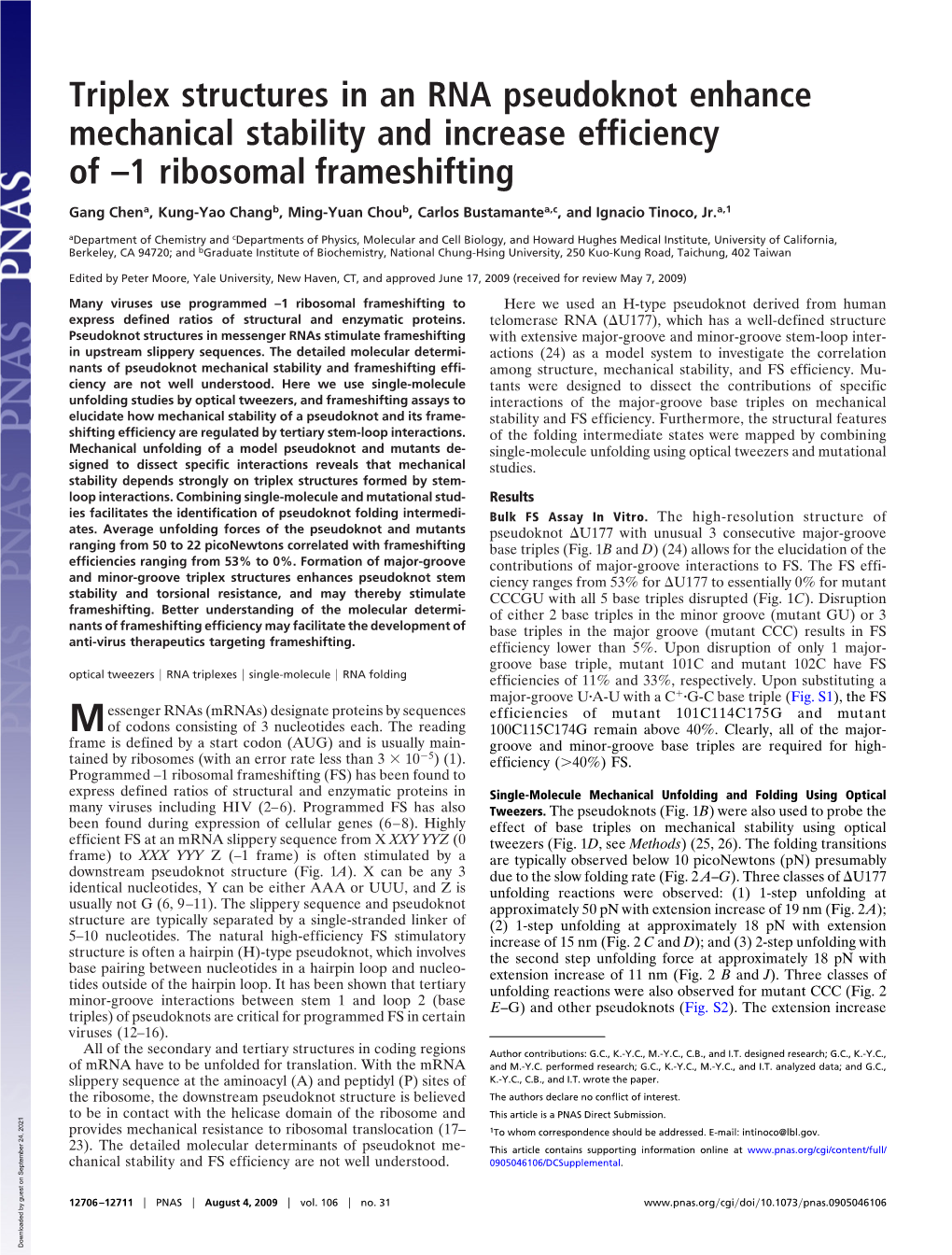Triplex Structures in an RNA Pseudoknot Enhance Mechanical Stability and Increase Efficiency of –1 Ribosomal Frameshifting