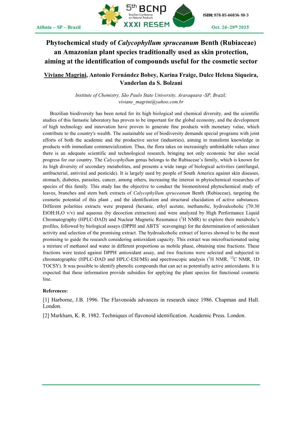 Phytochemical Study of Calycophyllum Spruceanum Benth