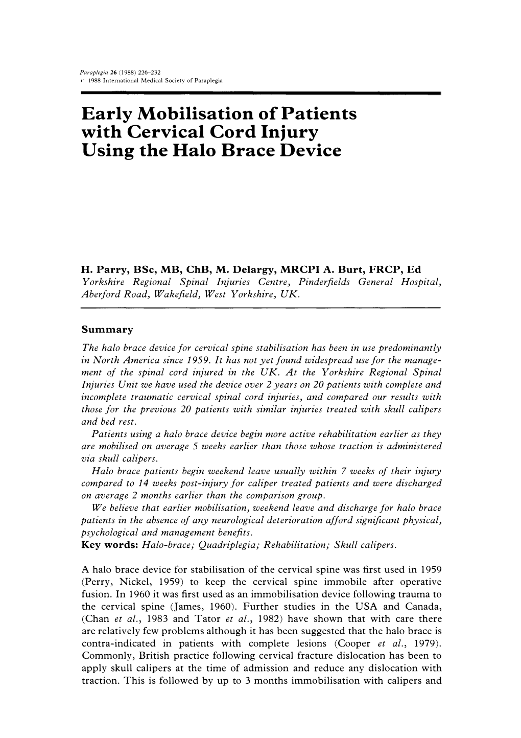 Early Mobilisation of Patients with Cervical Cord Injury Using the Halo Brace Device