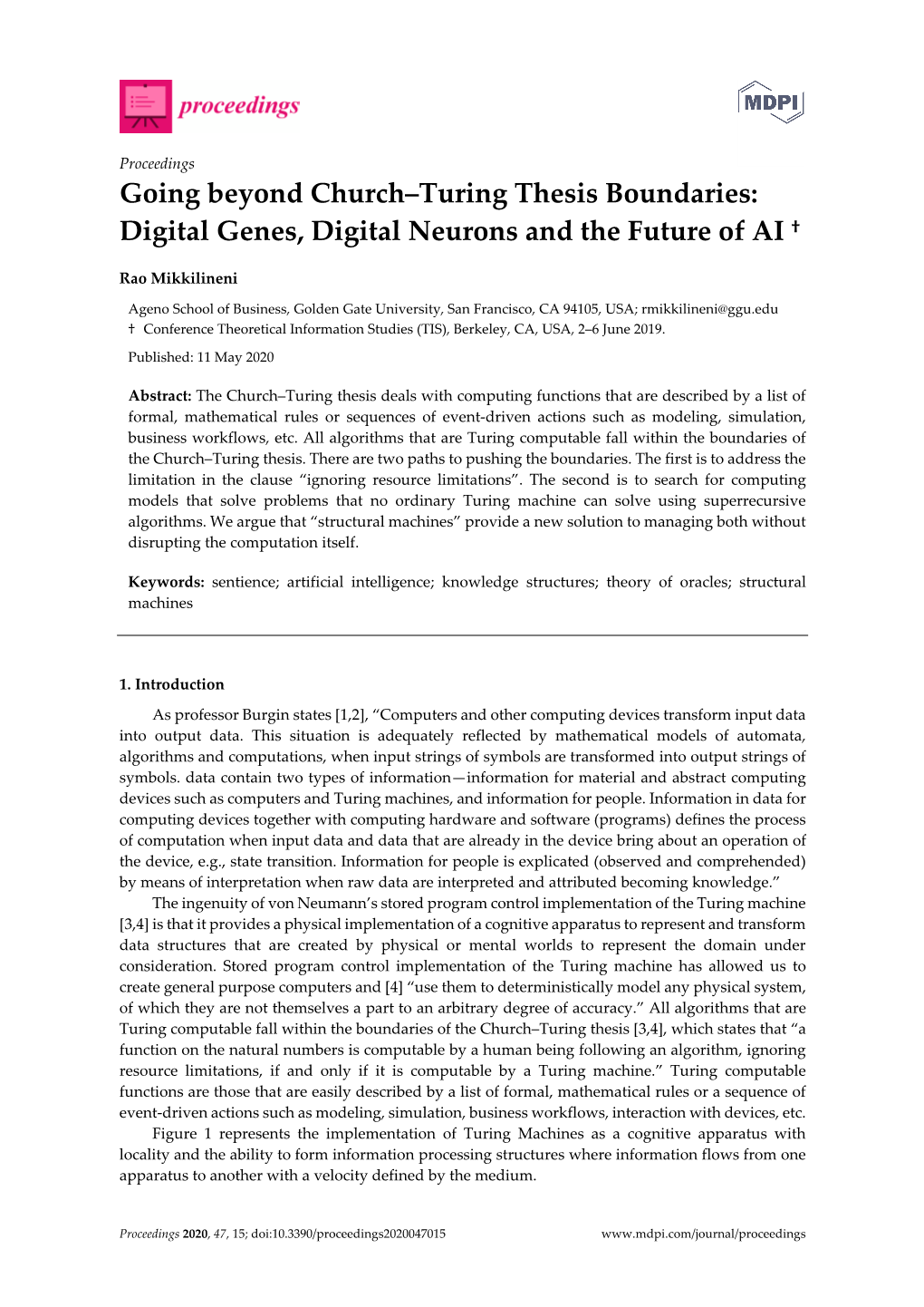 Going Beyond Church–Turing Thesis Boundaries: Digital Genes, Digital Neurons and the Future of AI †