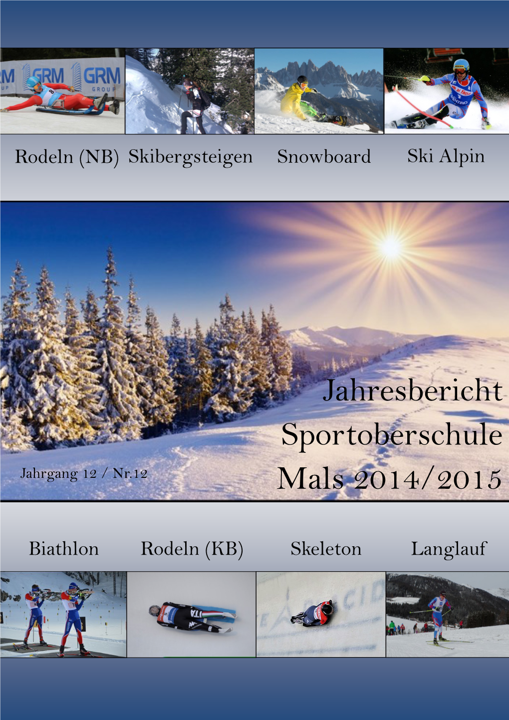 Jahresbericht Sportoberschule Mals 2014/2015