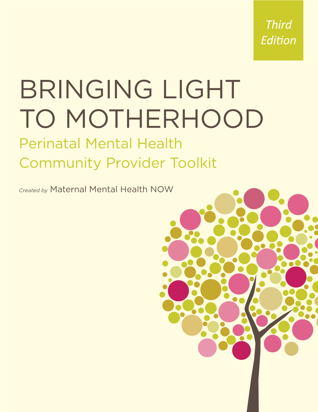 BRINGING LIGHT to MOTHERHOOD Perinatal Mental Health Community Provider Toolkit
