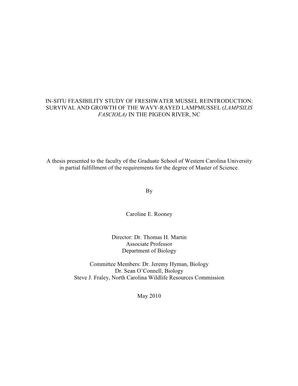 In-Situ Feasibility Study of Freshwater Mussel Reintroduction: Survival and Growth of the Wavy-Rayed Lampmussel (Lampsilis Fasciola) in the Pigeon River, Nc