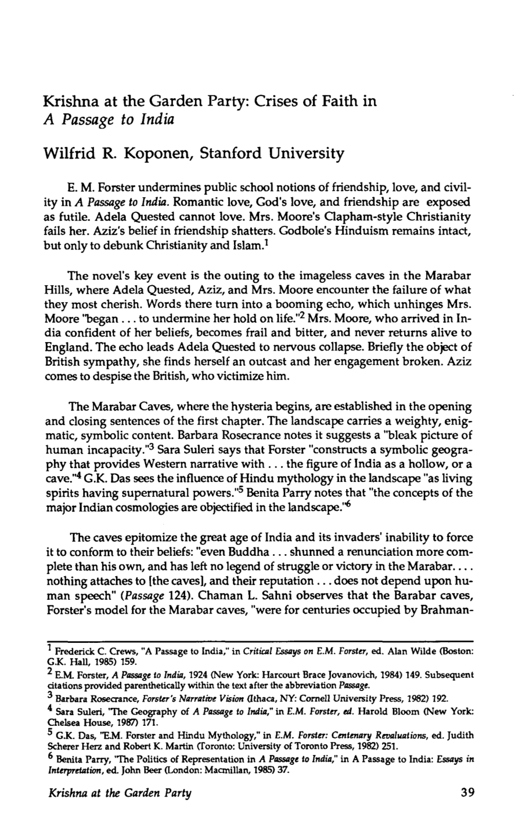 Krishna at the Garden Party: Crises of Faith in a Passage to India Wilfrid R. Koponen, Stanford University