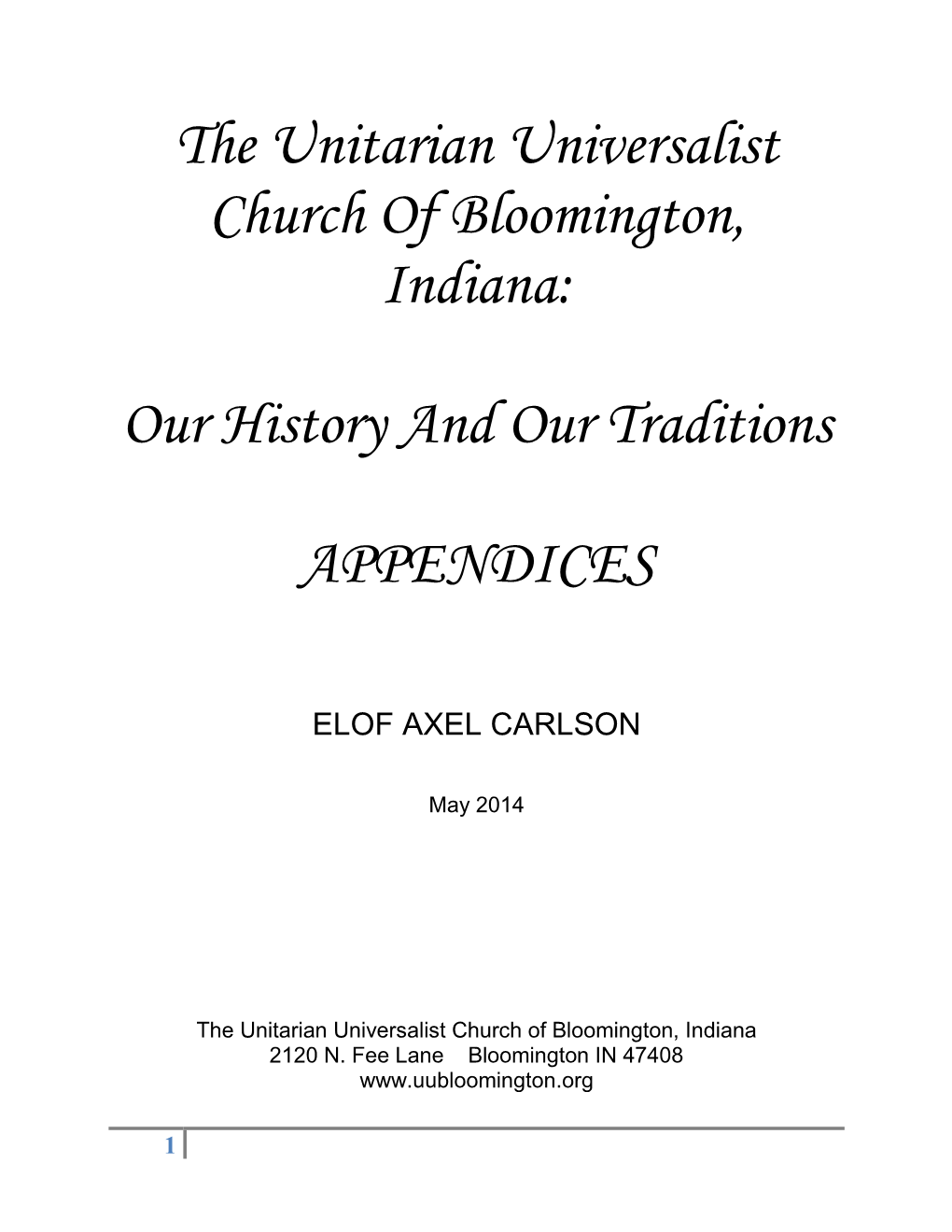 Our History and Our Traditions APPENDICES