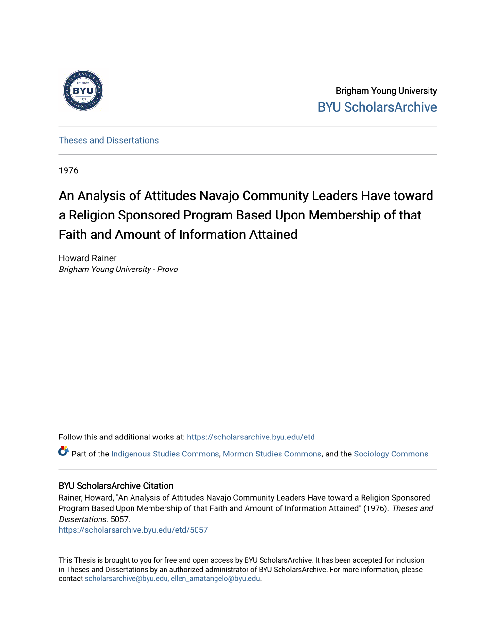 An Analysis of Attitudes Navajo Community Leaders Have Toward a Religion Sponsored Program Based Upon Membership of That Faith and Amount of Information Attained