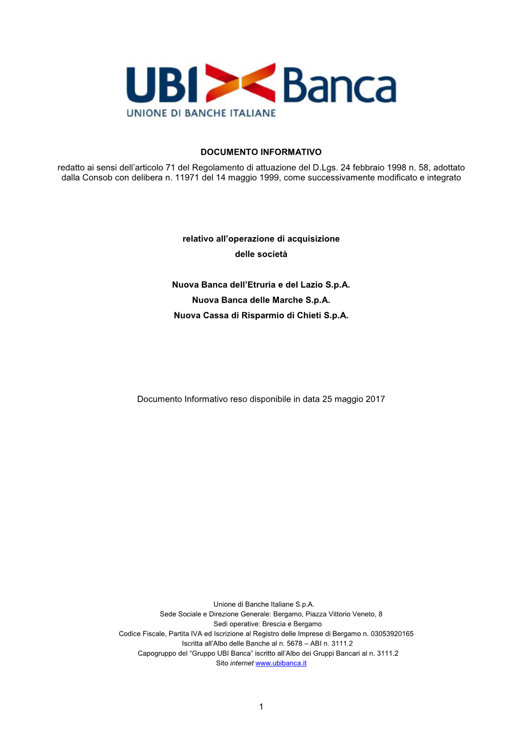 DOCUMENTO INFORMATIVO Redatto Ai Sensi Dell’Articolo 71 Del Regolamento Di Attuazione Del D.Lgs