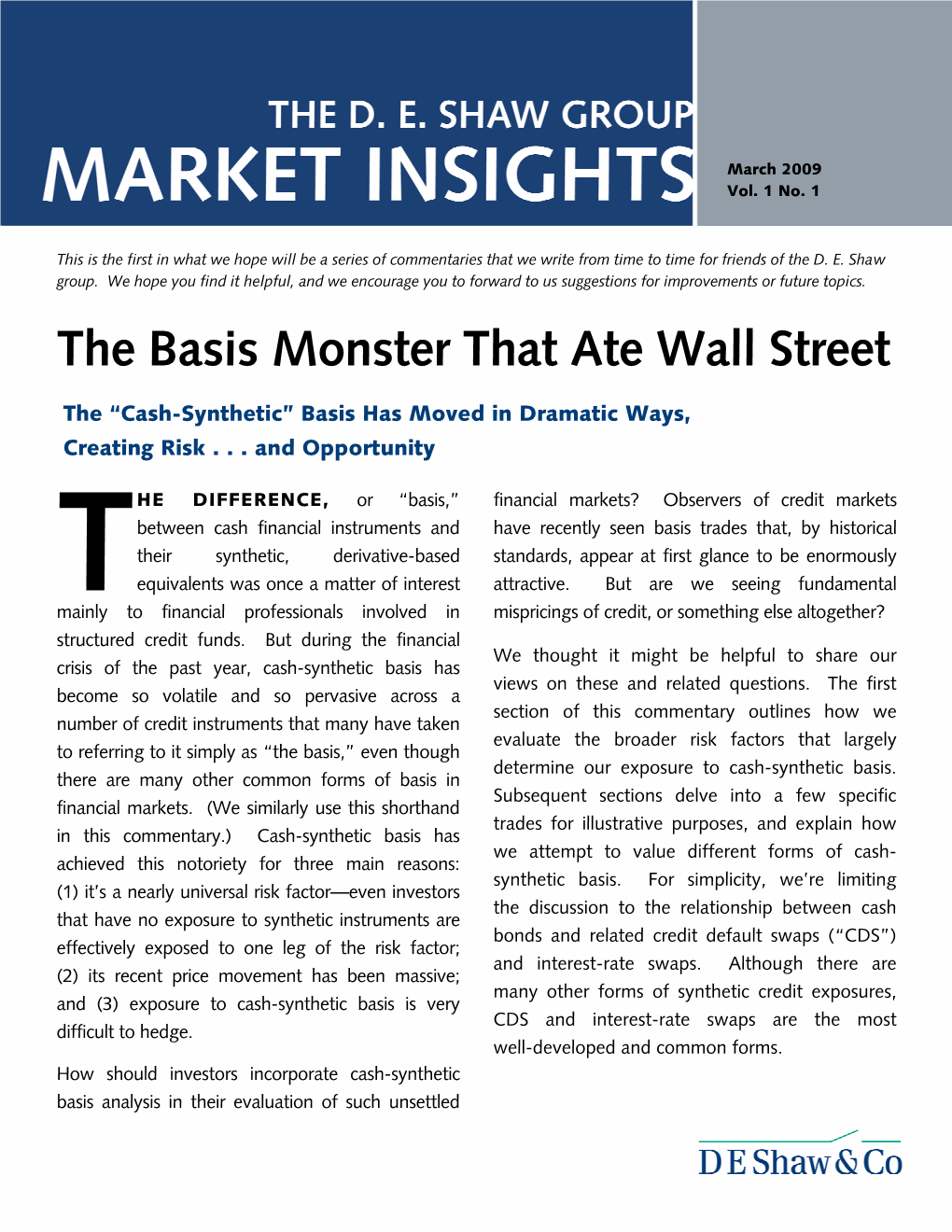 The Basis Monster That Ate Wall Street