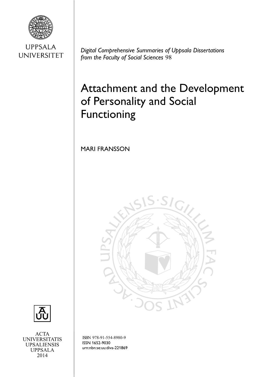 Attachment and the Development of Personality and Social Functioning