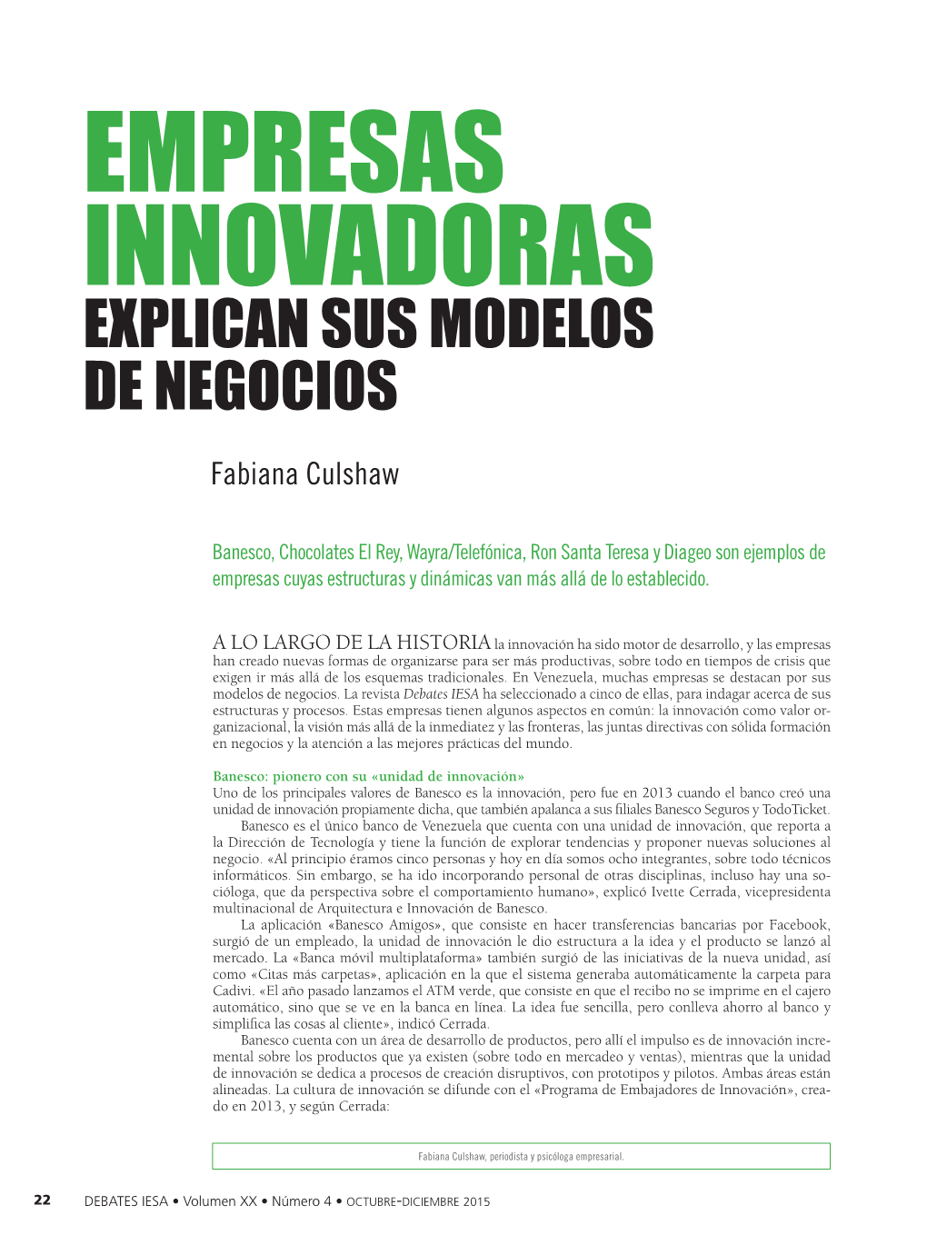 EMPRESAS INNOVADORAS EXPLICAN SUS MODELOS DE NEGOCIOS Fabiana Culshaw