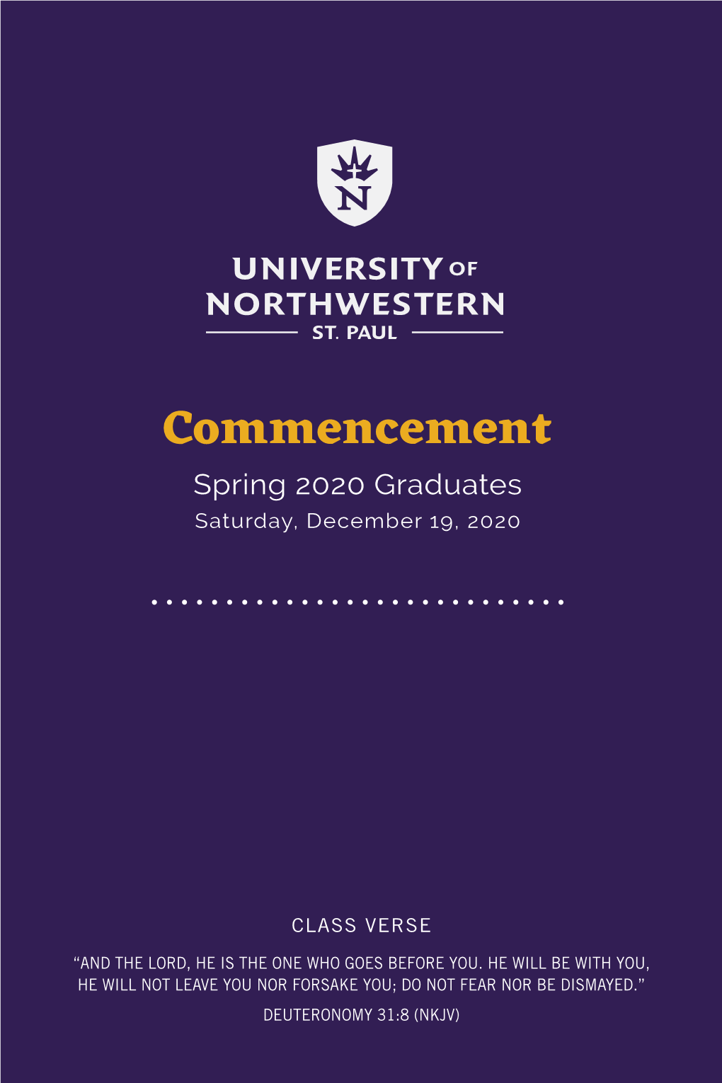 Commencement Spring 2020 Graduates Saturday, December 19, 2020
