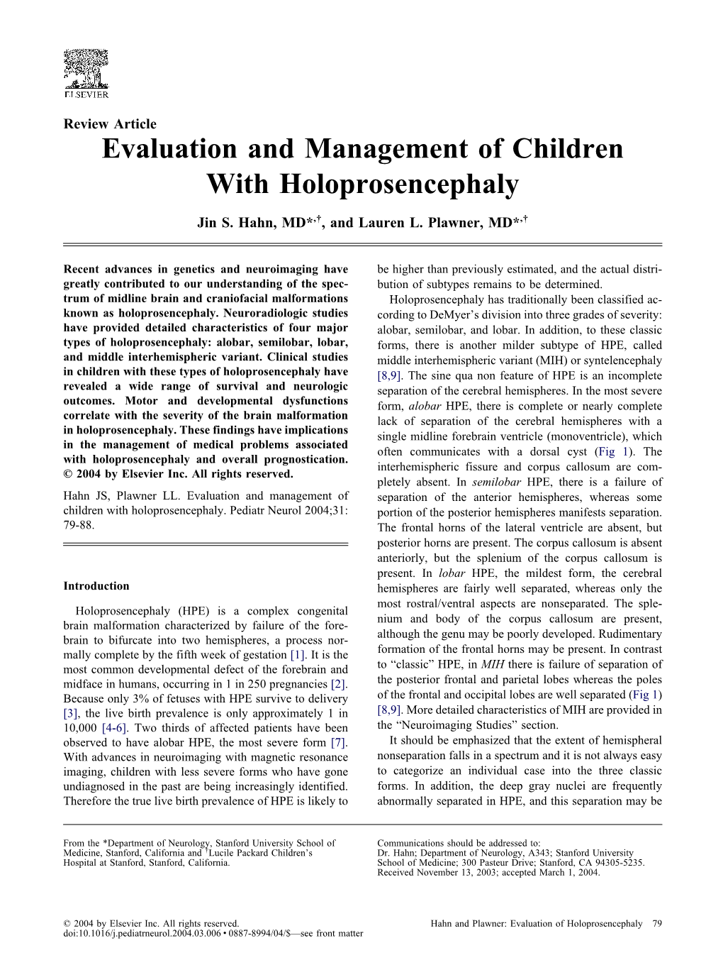 Evaluation and Management of Children with Holoprosencephaly