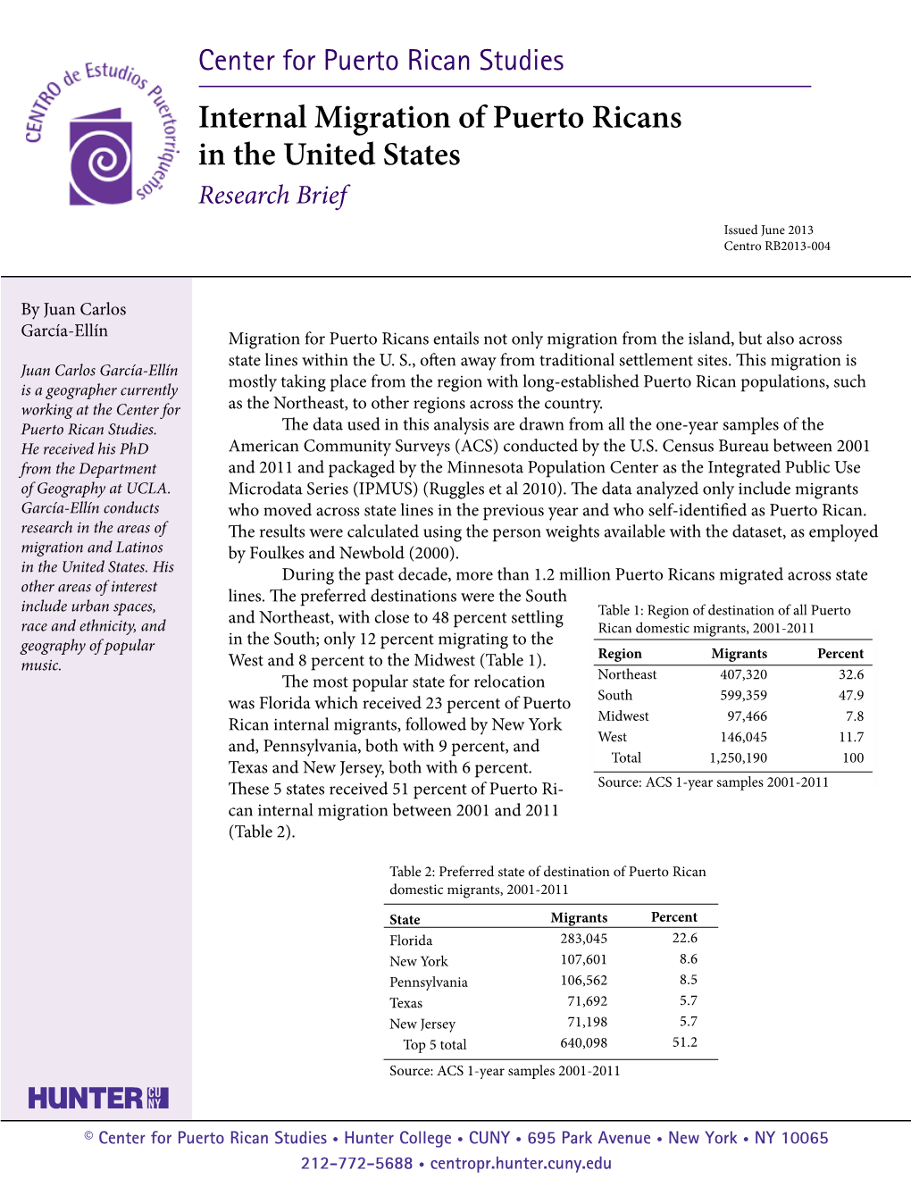 Internal Migration of Puerto Ricans in the United States Research Brief Issued June 2013 Centro RB2013-004