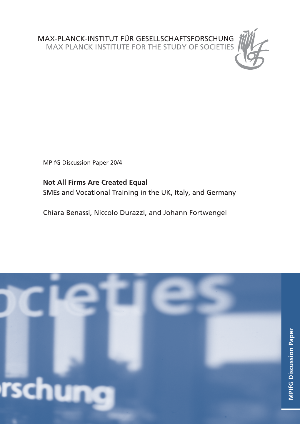 Not All Firms Are Created Equal: Smes and Vocational Training in the UK, Italy, and Germany