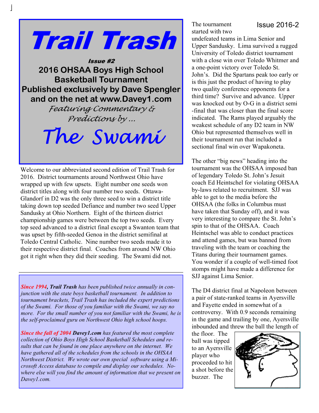 Trail Trash University of Toledo District Tournament Issue #2 with a Close Win Over Toledo Whitmer and 2016 OHSAA Boys High School a One-Point Victory Over Toledo St