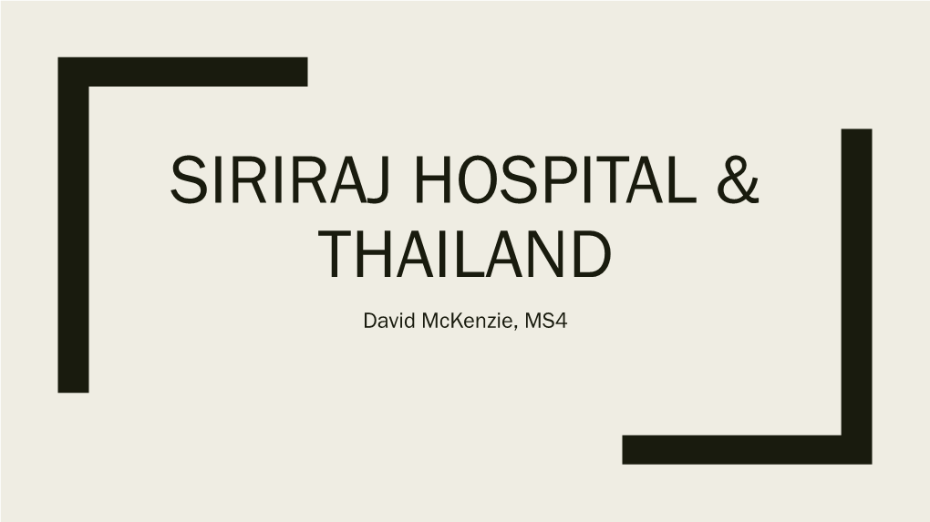 Siriraj Hospital: Thailand