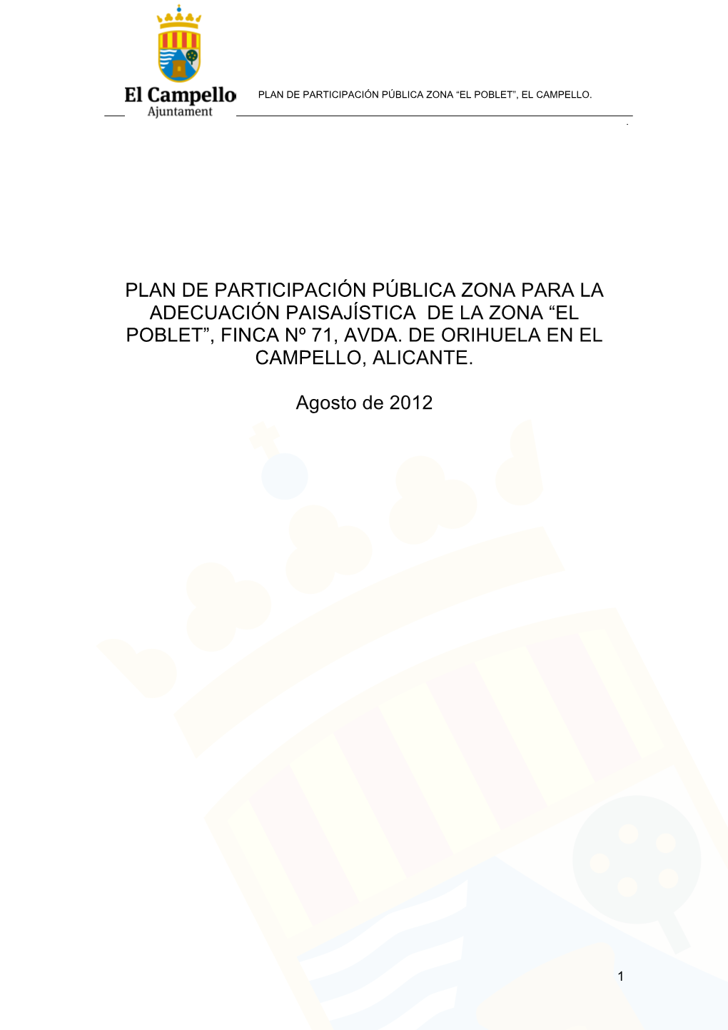 Plan De Participación Pública Zona Para La Adecuación Paisajística De La Zona “El Poblet”, Finca Nº 71, Avda