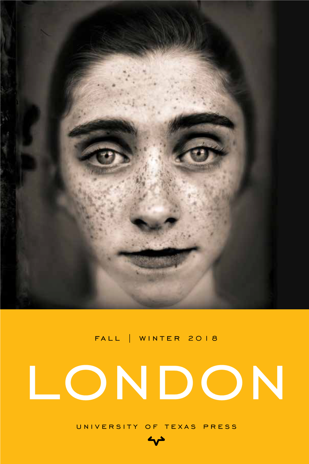 Fall | Winter 2018 London University of Texas Press | Index by Title | Contents the Street Philosophy of Garry Winogrand, Books .For .The .Trade