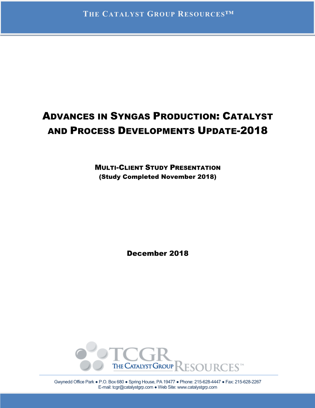 Advances in Syngas Production: Catalyst and Process Developments Update-2018