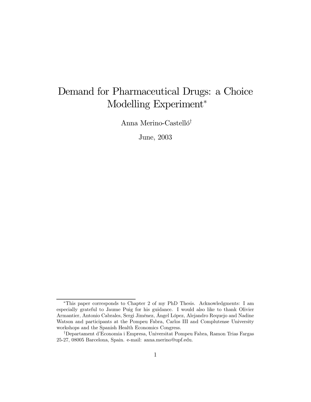Demand for Pharmaceutical Drugs: a Choice Modelling Experiment∗