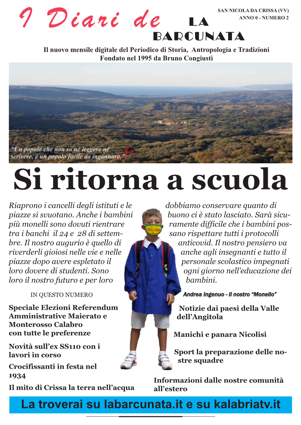 I Diari De L a ANNO 0 - NUMERO 2 BARCUNATA Il Nuovo Mensile Digitale Del Periodico Di Storia, Antropologia E Tradizioni Fondato Nel 1995 Da Bruno Congiustì