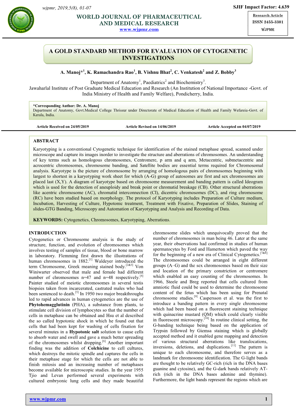 A Gold Standard Method for Evaluation of Cytogenetic Investigations