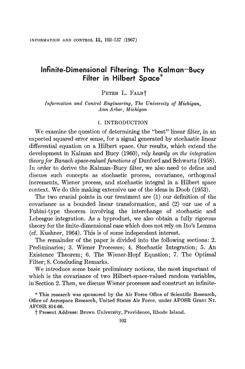 Infinite-Dimensional Filtering: the Kalman-Bucy Filter in Hilbert Space*