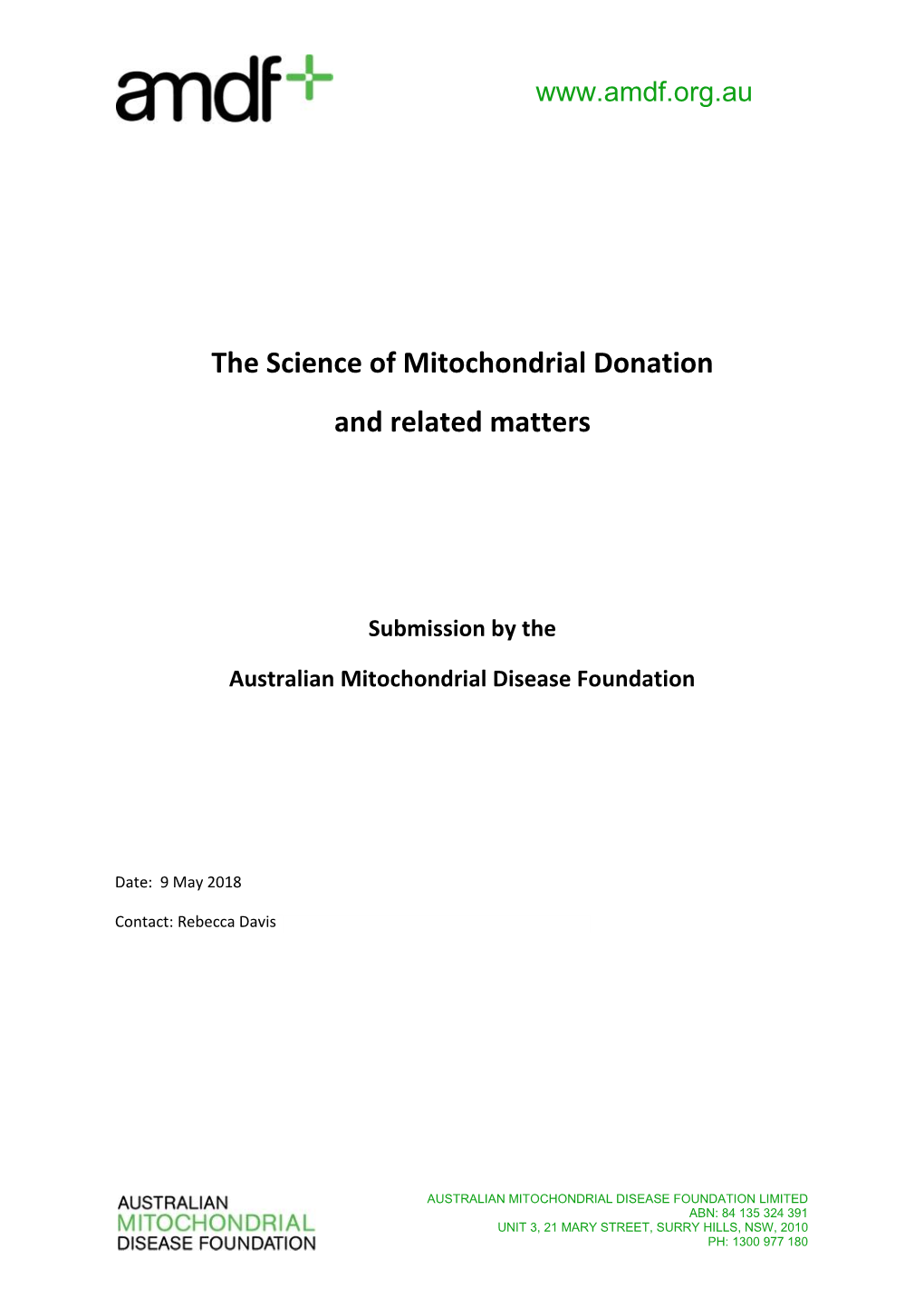 The Science of Mitochondrial Donation and Related Matters