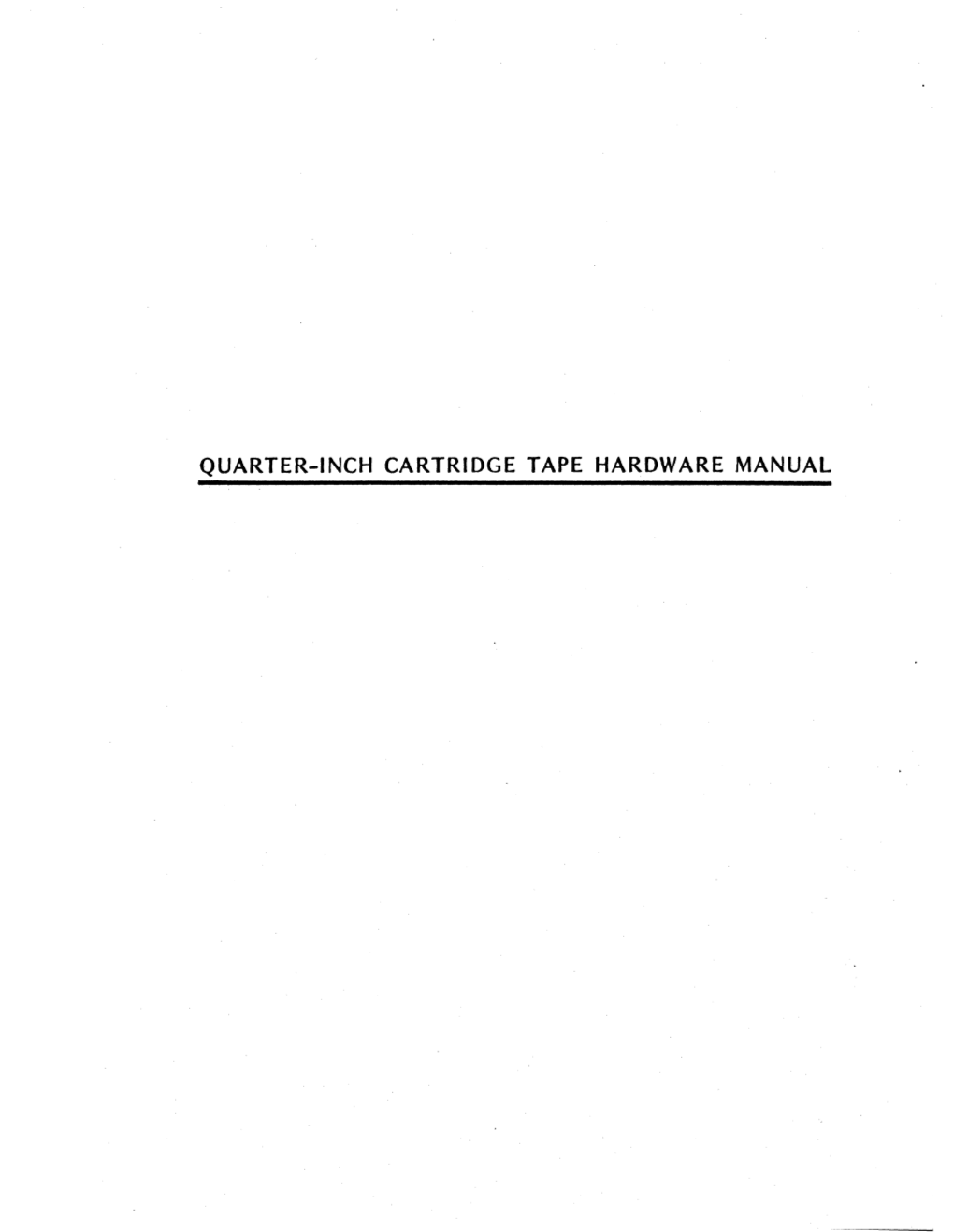 Quarter-Inch Cartridge Tape Hardware Manual