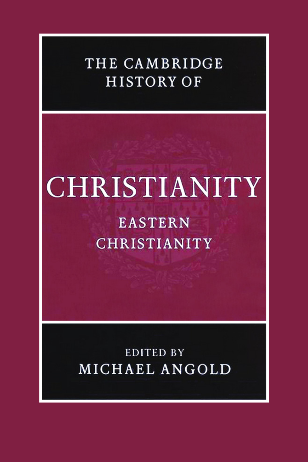 Cambridge History of Christianity, Volume 5