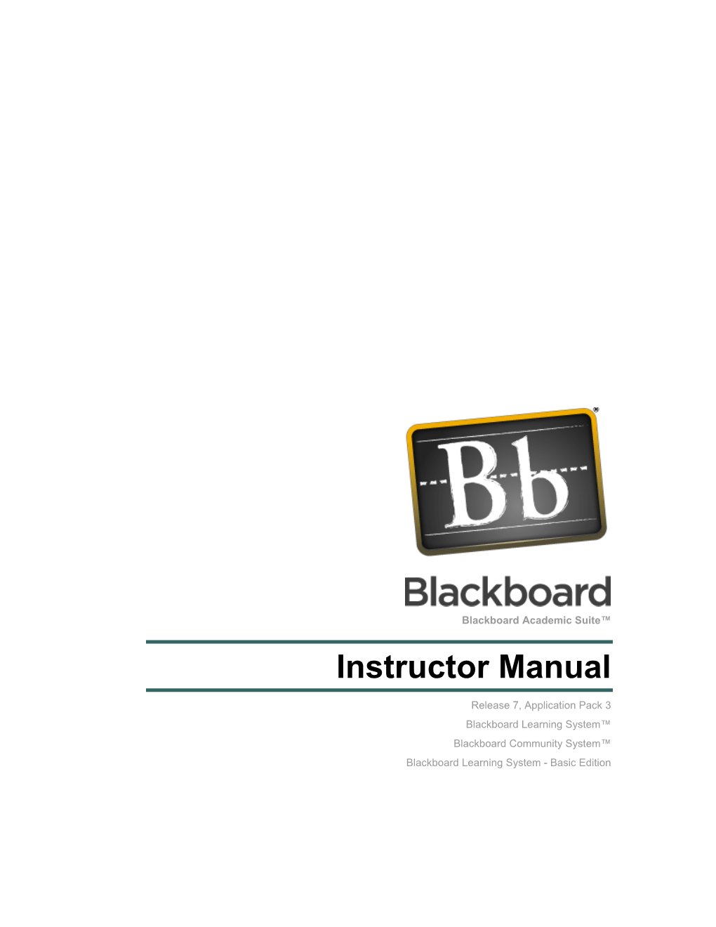 Blackboard Academic Suite Instructor Manual, Release