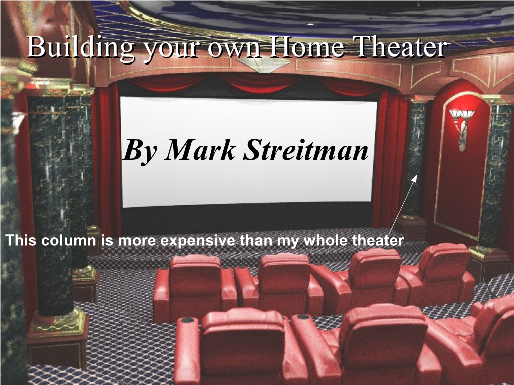 Building Your Own Home Theater by Mark Streitman