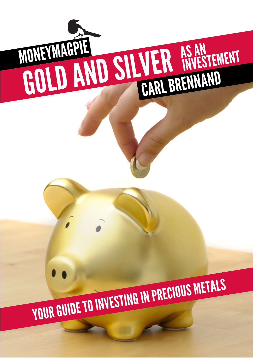 Gold and Silver As an Investement