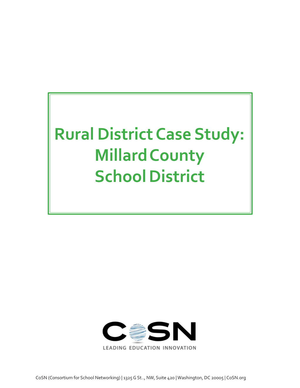 Rural District Case Study: Millard County School District
