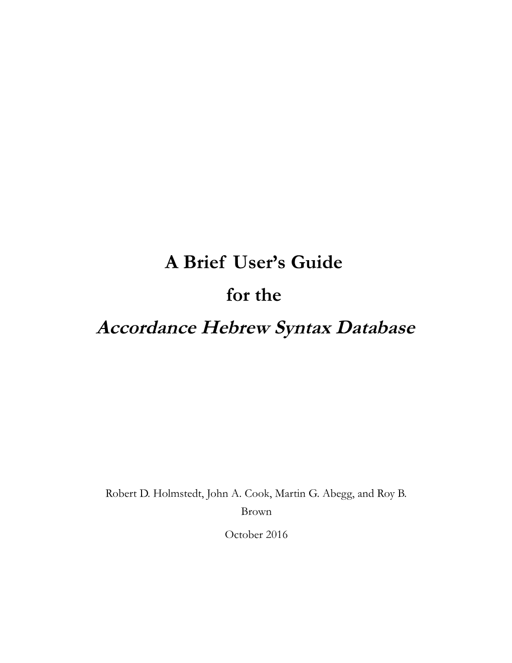 A Brief User's Guide for the Accordance Hebrew Syntax Database