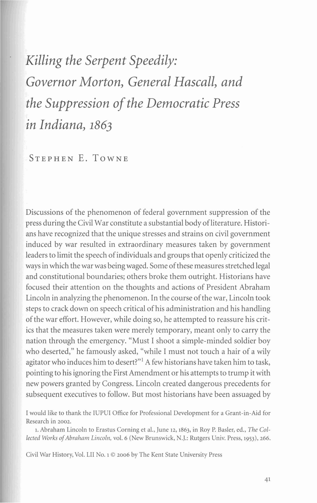 Killing the Serpent Speedily: Governor Morton, General Hascall, and the Suppression of the Democratic Press in Indiana, 1863