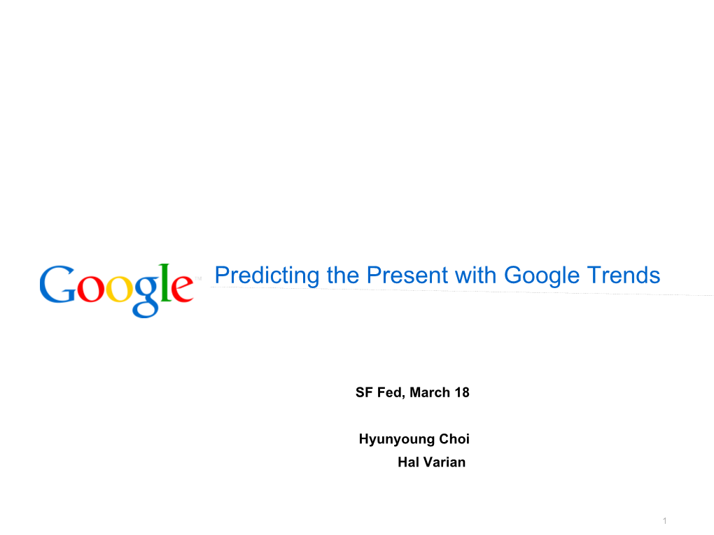 Predicting the Present with Google Trends