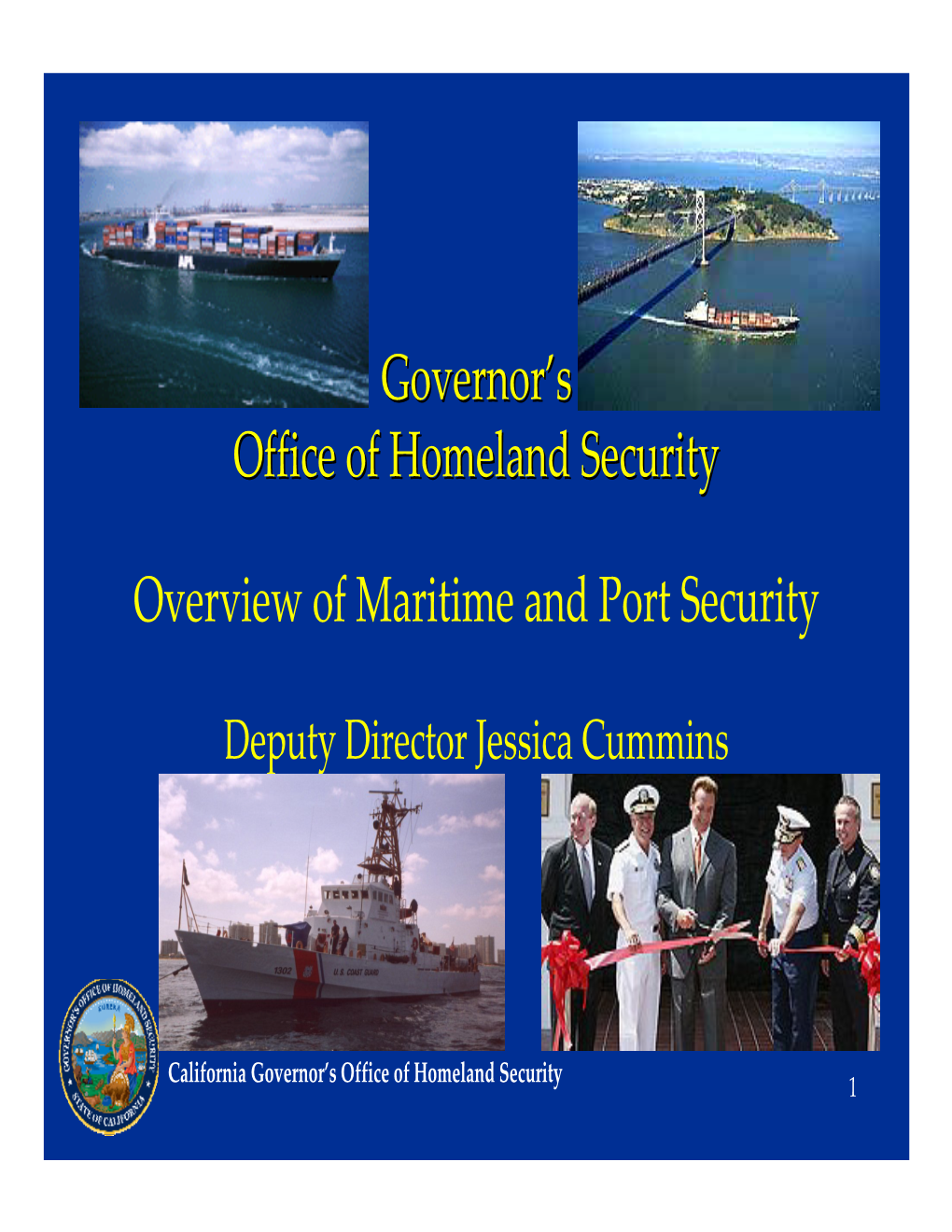 Governor's Office of Homeland Security Overview of Maritime and Port Security
