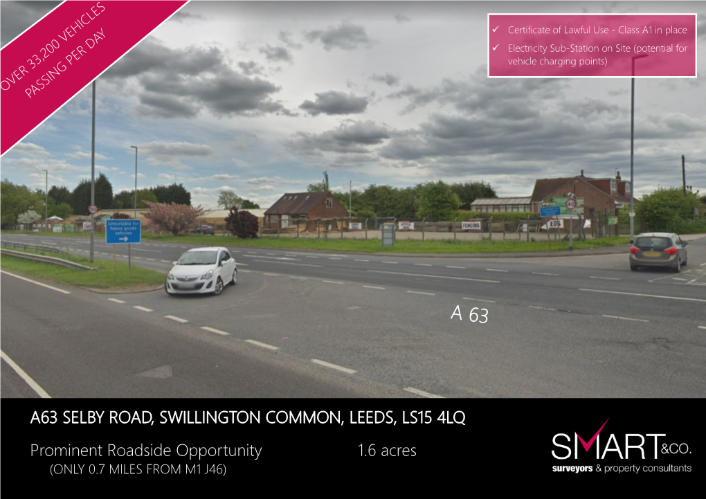 A63 Selby Road, Swillington Common, Leeds, Ls15 4Lq