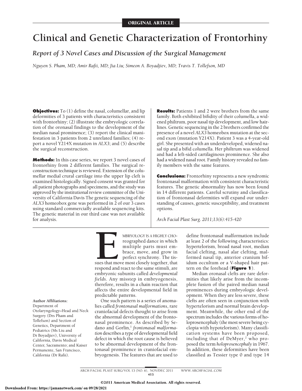 Clinical and Genetic Characterization of Frontorhiny: Report of 3 Novel