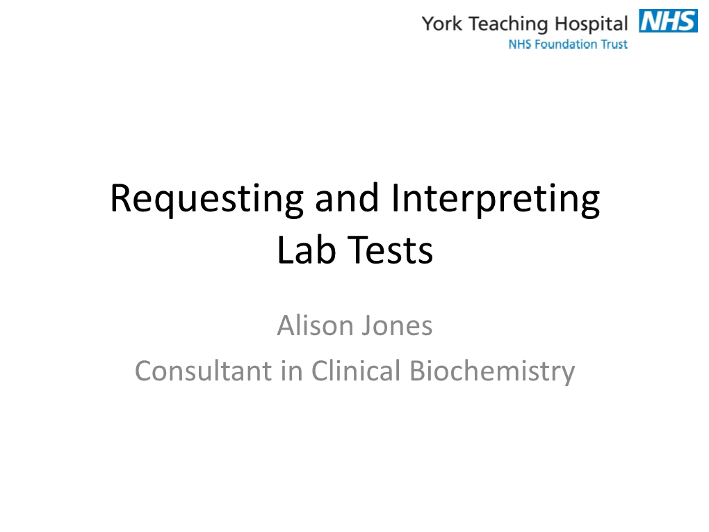 Requesting and Interpreting Lab Tests Presentation