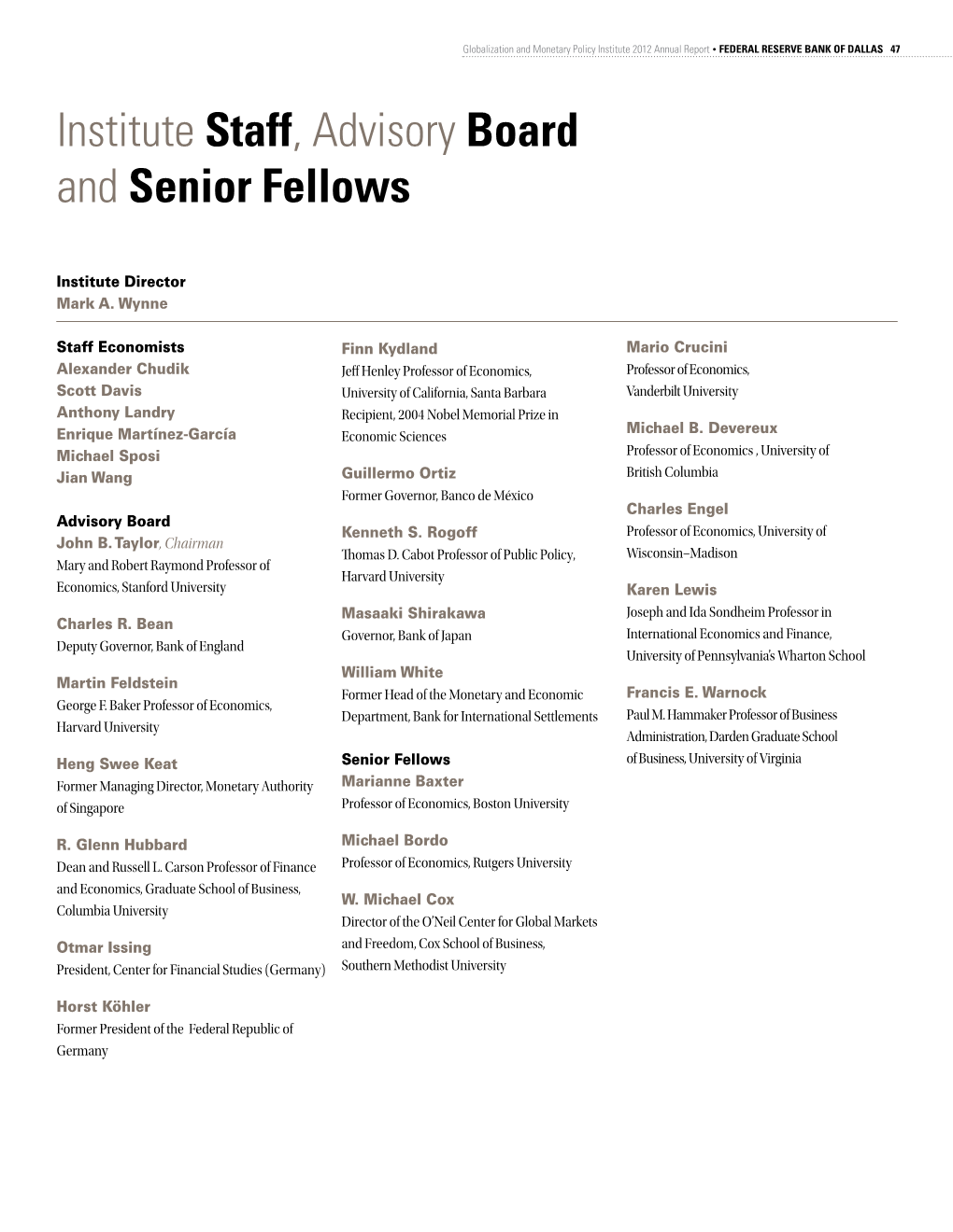 Institute Staff, Advisory Board and Senior Fellows