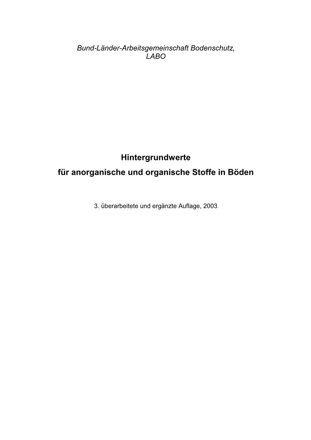 Hintergrundwerte Für Anorganische Und Organische Stoffe in Böden